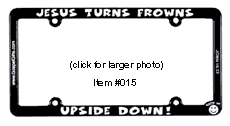 Jesus Turns Frowns Upside Down